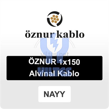 NAYY 1x150 Alüminyum Alvinal Kablo - ÖZNUR [Makaradan Kesim]