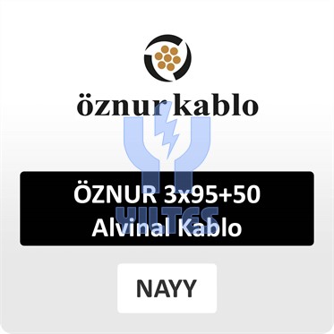 ÖZNUR 3x95+50 Alvinal Kablo